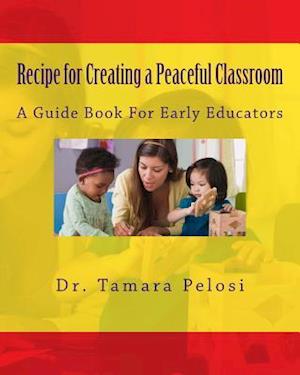 Recipe for Creating a Peaceful Classroom