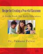 Recipe for Creating a Peaceful Classroom