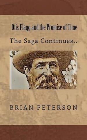 Otis Flagg and the Promise of Time