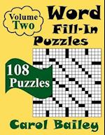 Word Fill-In Puzzles, Volume 2, 108 Puzzles