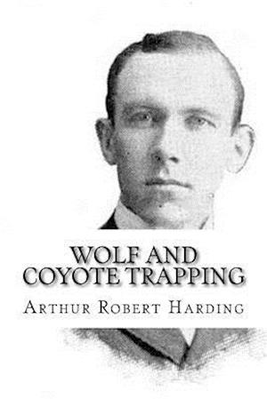 Wolf and Coyote Trapping