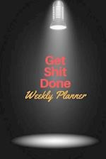 Get Shit Done Weekly Planner