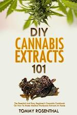 DIY Cannabis Extracts 101