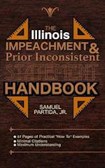 The Illinois Impeachment & Prior Inconsistent Statement Handbook