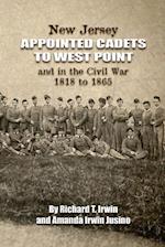 New Jersey Appointed Cadets to West Point and in the Civil War 1818 to 1865