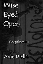 Wise Eyed Open