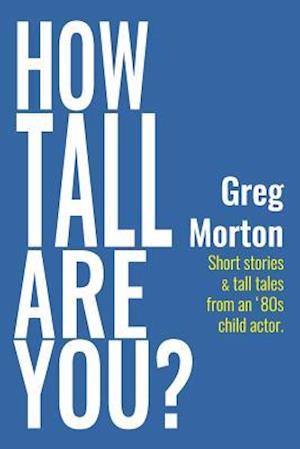 How Tall Are You?