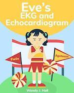Eve's EKG and Echocardiogram