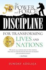 The Power and Force of Discipline for Transforming Lives and Nation