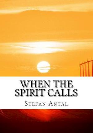 When the Spirit Calls