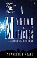 A Myriad of Miracles