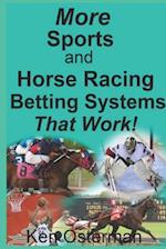 More Sports and Horse Racing Betting Systems That Work!