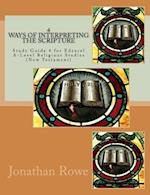 Ways of Interpreting the Scripture