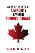 Diary of Events of a Minority Living in Toronto Canada