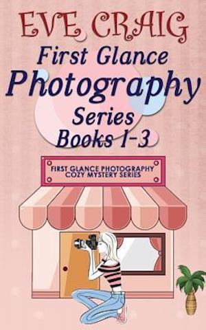 First Glance Photography Series Books 1-3