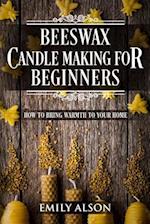 Beeswax Candle Making for Beginners
