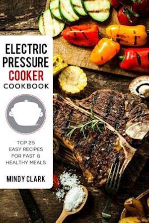 Electric Pressure Cooker Cookbook