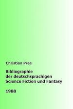 Bibliographie der deutschsprachigen Science Fiction und Fantasy 1988