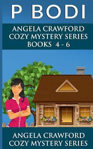 Angela Crawford Series Books 4-6: Angela Crawford Cozy Mystery Series