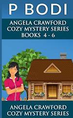 Angela Crawford Series Books 4-6: Angela Crawford Cozy Mystery Series 