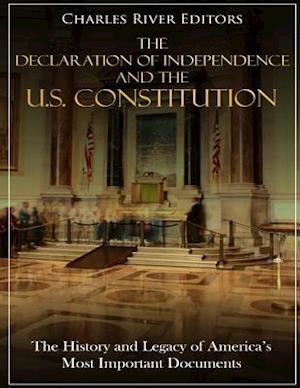 The Declaration of Independence and the U.S. Constitution