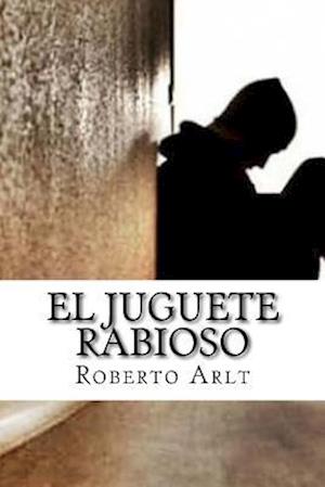 El Juguete Rabioso