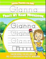 Gianna Letter Tracing for Kids Trace My Name Workbook