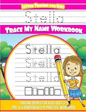 Stella Letter Tracing for Kids Trace My Name Workbook