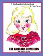 The Bandana Cowgirls of Many Colors Coloring Book
