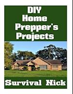 DIY Home Prepper's Projects