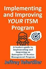 Implementing and Improving Itsm