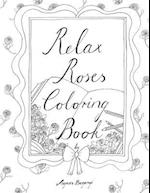 Relax Roses Coloring Book