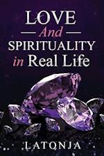 Love and Spirituality in Real Life