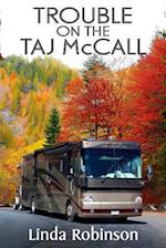 Trouble on the Taj McCall