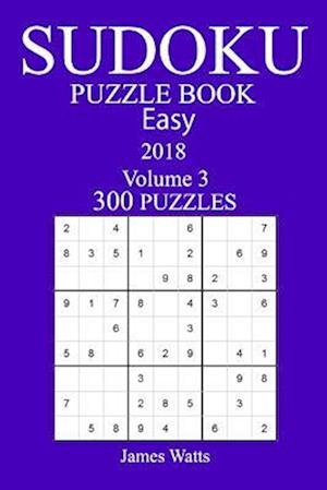 300 Easy Sudoku Puzzle Book - 2018