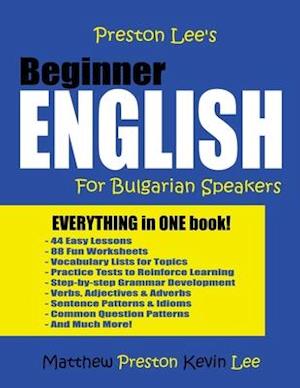 Preston Lee's Beginner English for Bulgarian Speakers