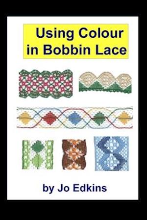 Using Colour in Bobbin Lace