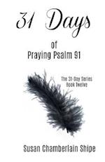 31 Days of Praying Psalm 91