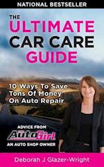 The Auto Girl's Ultimate Car Care Guide