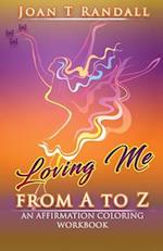 Loving Me from A to Z