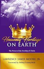 Heavenly Heritage on Earth