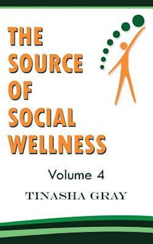 The Source of Social Wellness