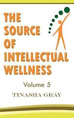 The Source of Intellectual Wellness