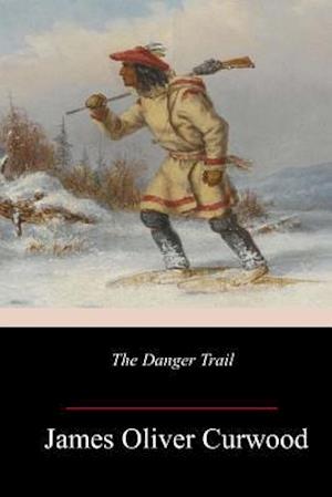 The Danger Trail