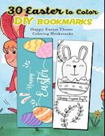 30 Easter to Color DIY Bookmarks