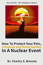 How to Protect Your Pets, Livestock and Home Garden in a Nuclear Event