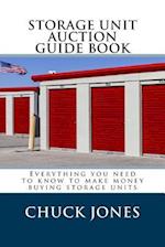 The Storage Auction Guide
