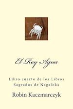 El Rey Agua