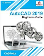 AutoCAD 2019 Beginners Guide