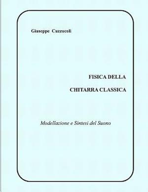 Fisica Della Chitarra Classica